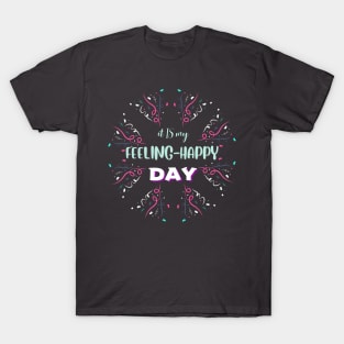 feeling happy turquoise T-Shirt